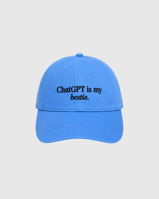 ChatGPT Is My Bestie Cap